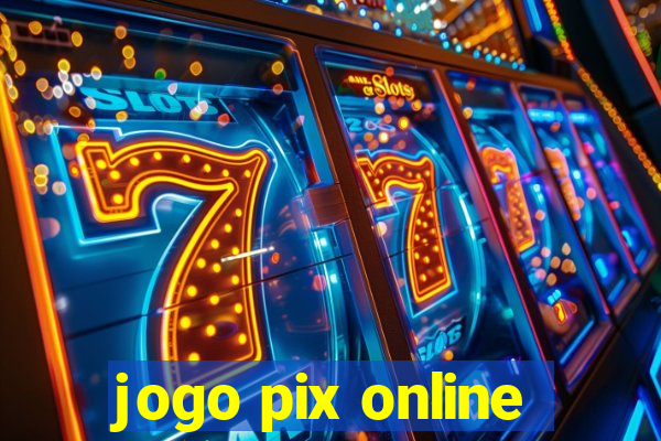 jogo pix online